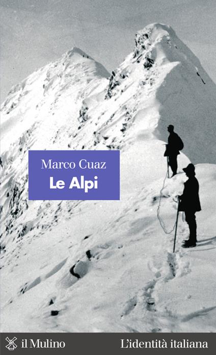 Le Alpi - Marco Cuaz - ebook