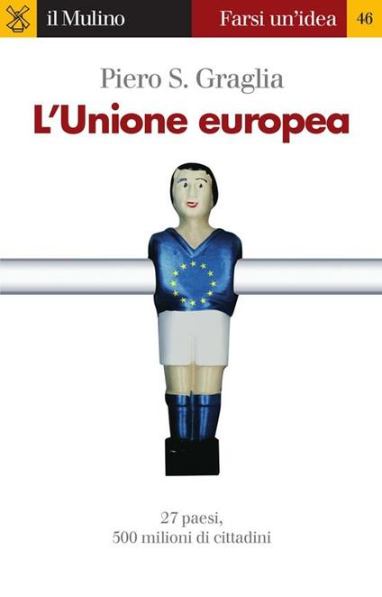 L'Unione europea - S. Graglia Piero - ebook