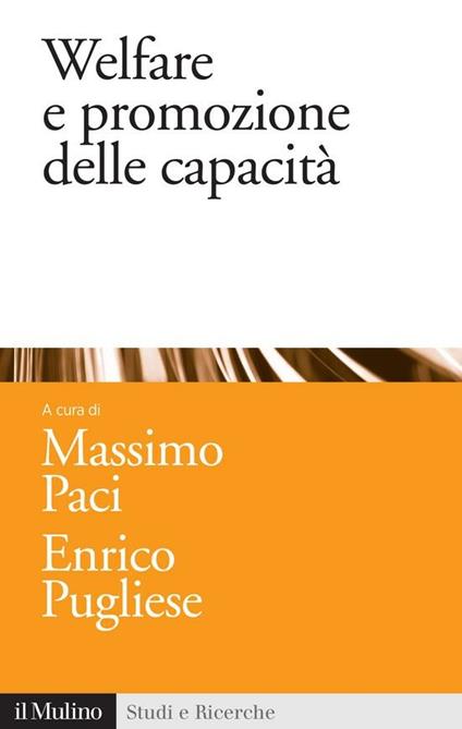 Welfare e promozione delle capacità - M. Paci,E. Pugliese - ebook