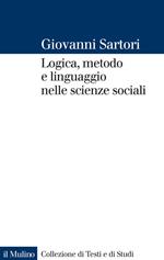 Logica, metodo e linguaggio nelle scienze sociali