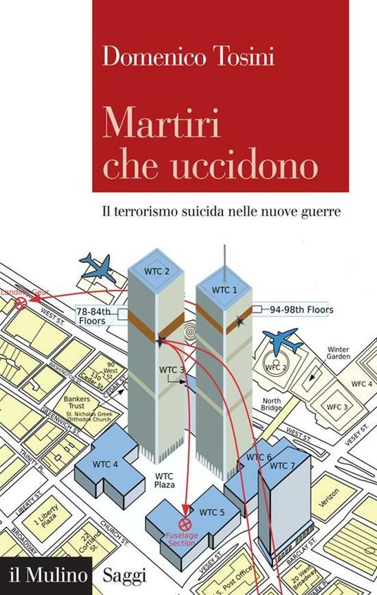 Martiri che uccidono. Il terrorismo suicida nelle nuove guerre - Domenico Tosini - ebook