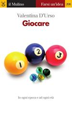 Giocare. In ogni epoca e per ogni età