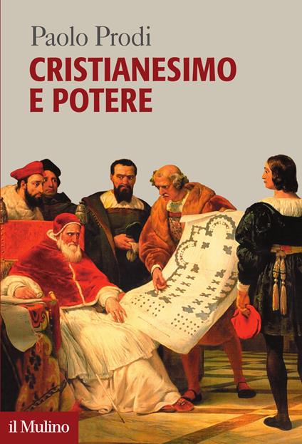 Cristianesimo e potere - Paolo Prodi - ebook