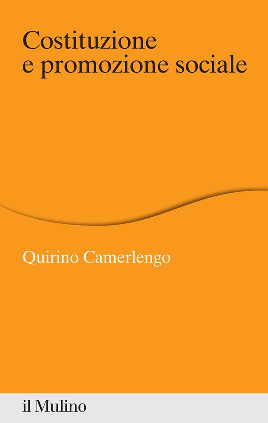 Costituzione e promozione sociale - Quirino Camerlengo - ebook