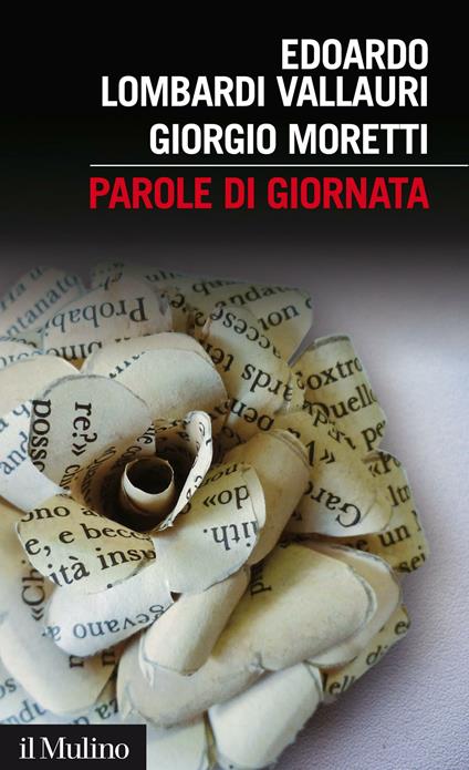 Parole di giornata - Edoardo Lombardi Vallauri,Giorgio Moretti - ebook