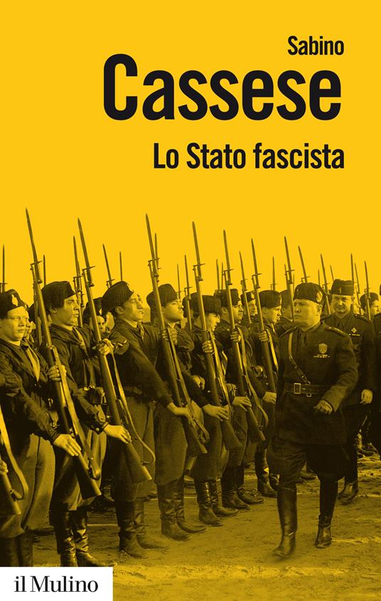 Lo Stato fascista - Sabino Cassese - ebook
