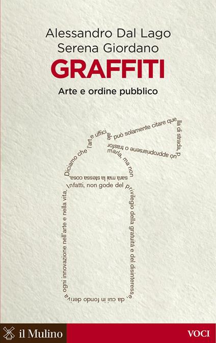 Graffiti. Arte e ordine pubblico - Alessandro Dal Lago,Serena Giordano - ebook