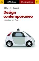 Design contemporaneo. Istruzioni per l'uso