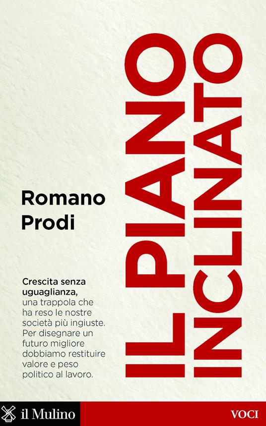 Il piano inclinato - Romano Prodi - ebook