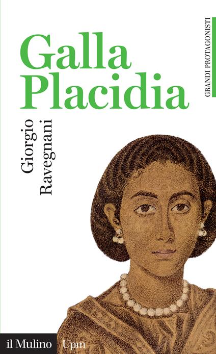 Galla Placidia - Giorgio Ravegnani - ebook