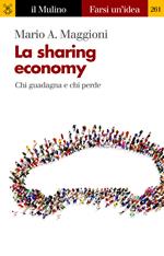 La sharing economy. Chi guadagna e chi perde