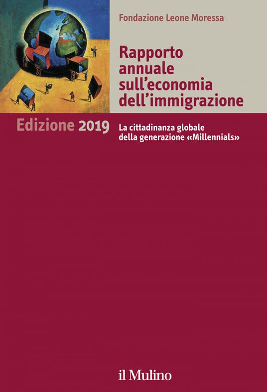 Rapporto annuale sull'economia dell'immigrazione 2019 - Fondazione Leone Moressa - ebook