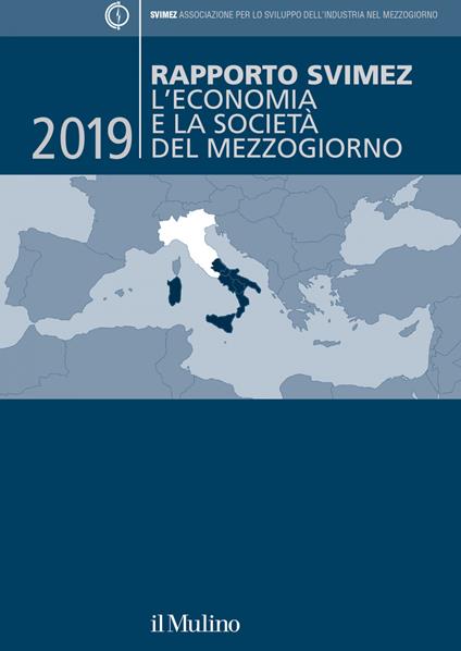Rapporto Svimez 2019. L'economia e la società del Mezzogiorno - Svimez - ebook