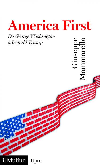 America first. Da Gorge Washington a Donald Trump - Giuseppe Mammarella - ebook