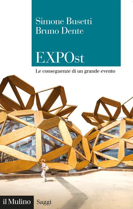 EXPOst. Le conseguenze di un grande evento - Simone Busetti,Bruno Dente - ebook