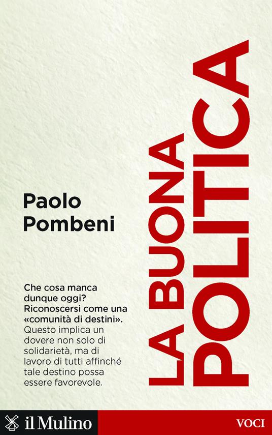 La buona politica - Paolo Pombeni - ebook