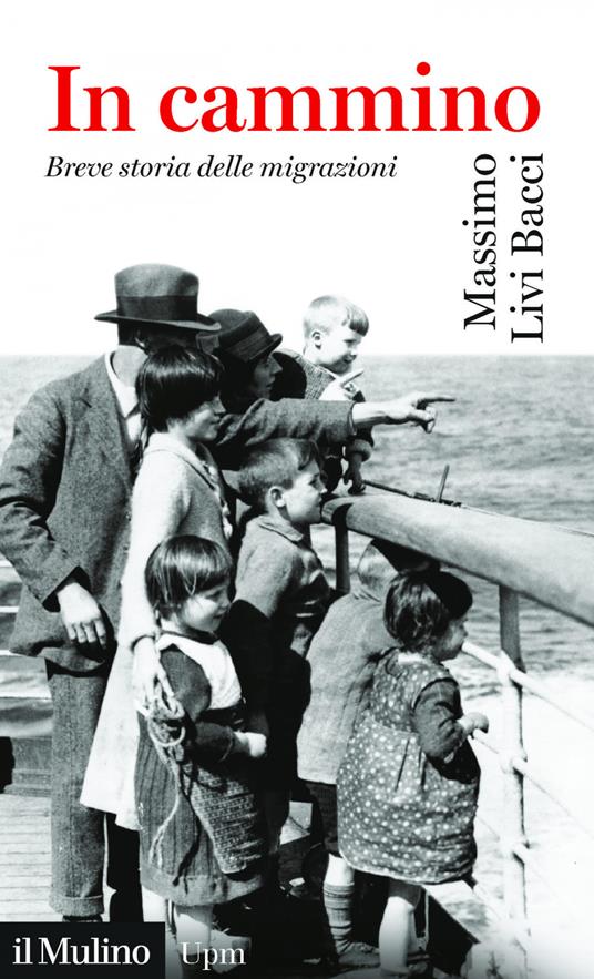In cammino. Breve storia delle migrazioni - Massimo Livi Bacci - ebook