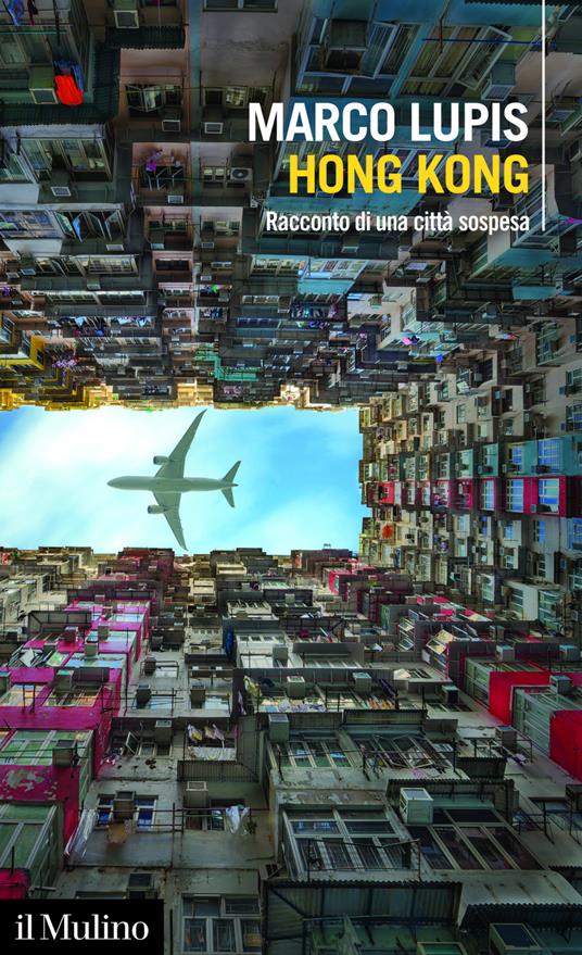 Hong Kong. Racconto di una città sospesa - Marco Lupis - ebook