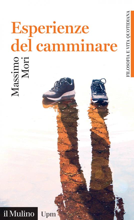 Esperienze del camminare - Massimo Mori - ebook