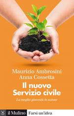 Il nuovo servizio civile. La meglio gioventù in azione
