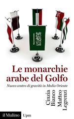 Le monarchie arabe del Golfo