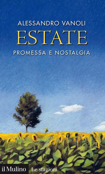 Estate. Promessa e nostalgia - Alessandro Vanoli - copertina