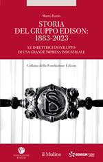 Storia del gruppo Edison: 1883-2023 (2023). Vol. 2