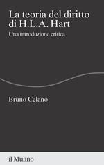 La teoria del diritto di H.L.A. Hart. Una introduzione critica