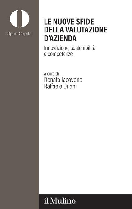 Le nuove sfide della valutazione d'azienda. Innovazione, sostenibilità e competenze - copertina