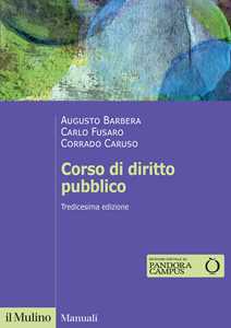 Libro Corso di diritto pubblico. Nuova ediz. Augusto Barbera Carlo Fusaro Corrado Caruso
