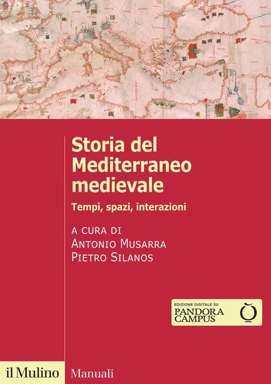 Storia del Mediterraneo medievale. Tempi, spazi, interazioni - copertina