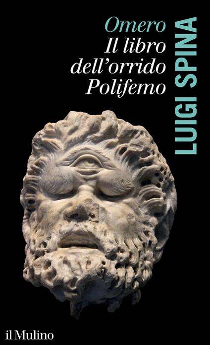 Omero. Il libro dell'orrido Polifemo - Luigi Spina - copertina
