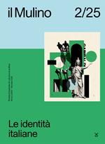 Il Mulino. Rivista trimestrale di cultura e di politica (2025). Vol. 2