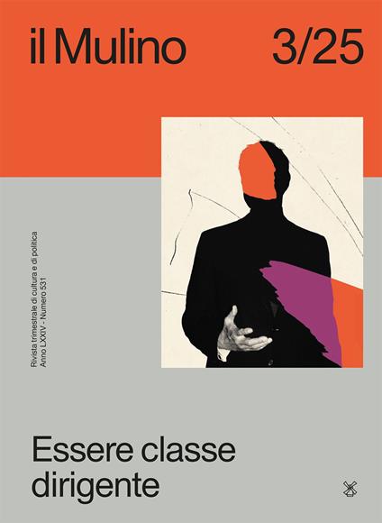 Il Mulino. Rivista trimestrale di cultura e di politica (2025). Vol. 3: Essere classe dirigente - copertina