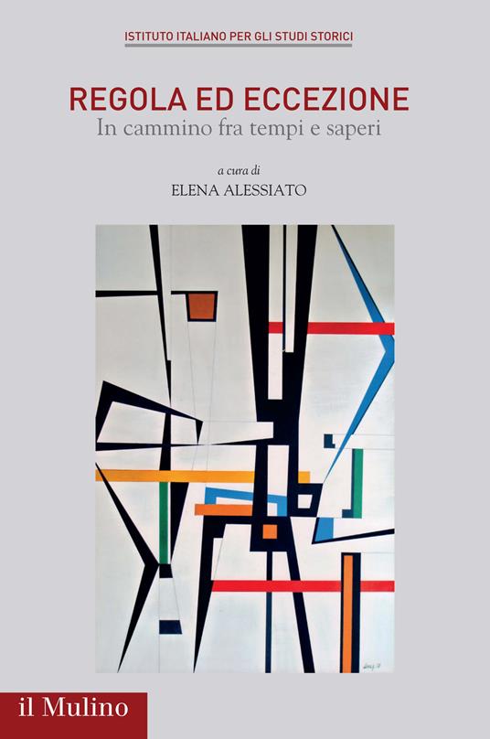 Regola ed eccezione. In cammino tra tempi e saperi - copertina