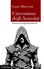 L'invenzione degli Assassini