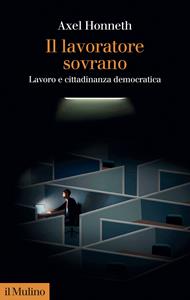 Il lavoratore sovrano