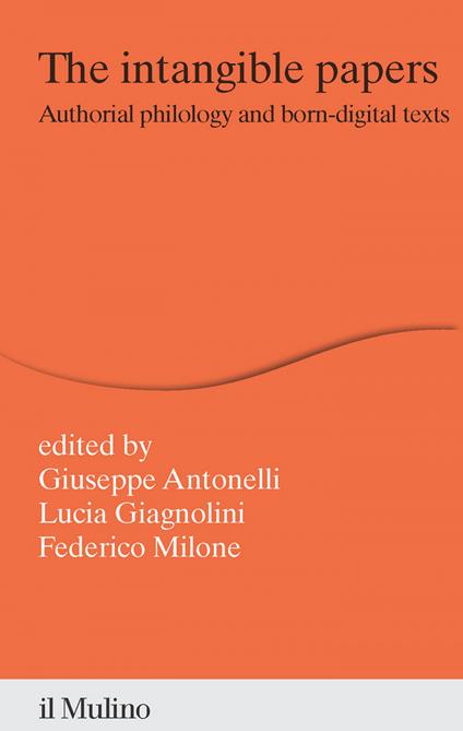 The intangible papers - Federico Milone,Antonelli Giuseppe,Giagnolini Lucia - ebook