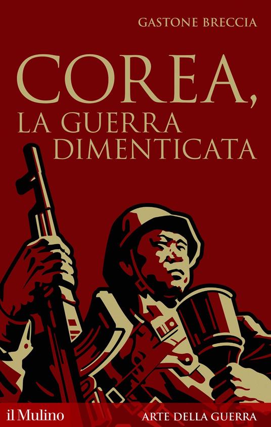 Corea, la guerra dimenticata - Breccia Gastone - ebook