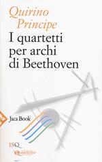 I quartetti per archi di Beethoven