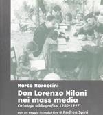 Don Lorenzo Milani nei mass-media (1950-1998). Catalogo bibliografico ordinato cronologicamente