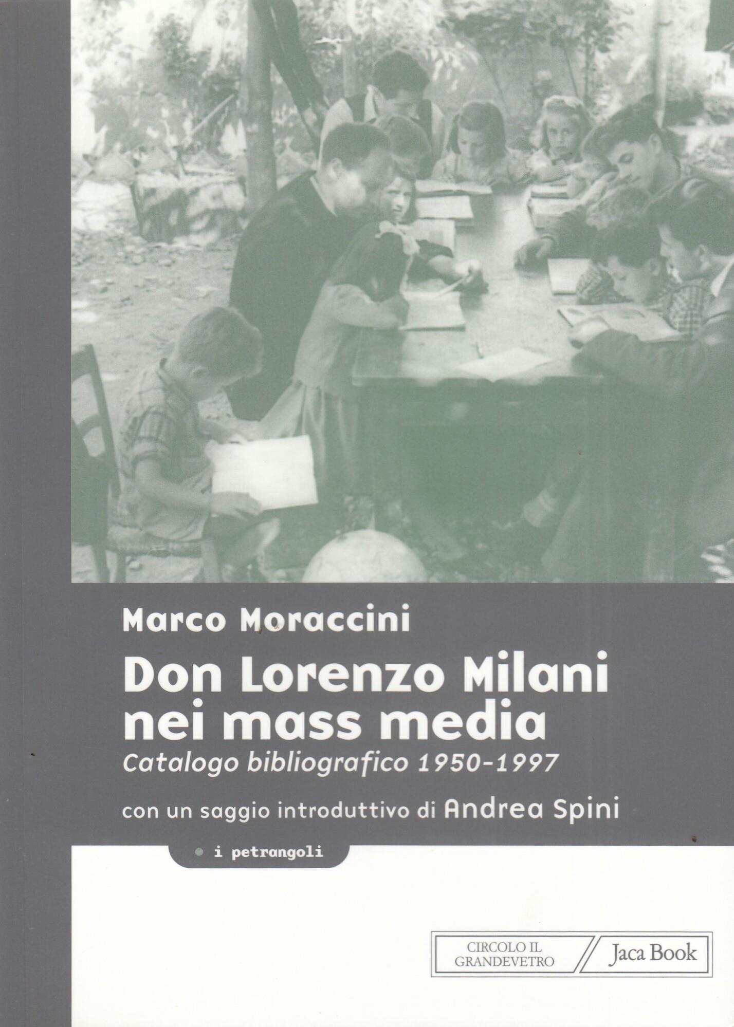 Don Lorenzo Milani nei mass-media (1950-1998). Catalogo bibliografico ordinato cronologicamente