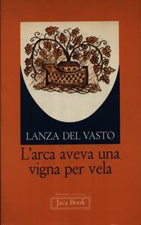 L'arca aveva una vigna per vela
