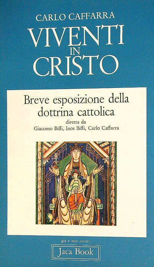 Viventi in Cristo. Vol. 2: Viventi in Cristo