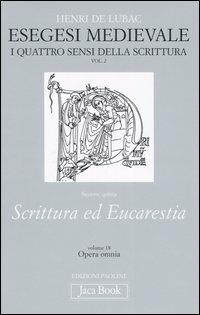 Esegesi medievale. Scrittura ed Eucarestia. I quattro sensi della scrittura. Vol. 2 - Henri de Lubac - copertina