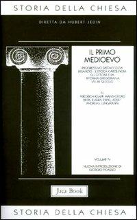 Storia della Chiesa. Vol. 4: Il primo Medioevo (VII-XII secolo) - copertina