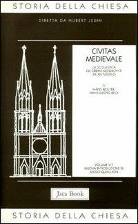 Storia della Chiesa. Vol. 5\1: Civitas medievale (XII-XIV secolo). - Hans Wolter,Hans G. Beck - copertina