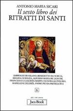 Il sesto libro dei ritratti di santi