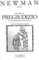 Discorsi sul pregiudizio. La condizione dei cattolici. Estate 1851. Vol. 10 - John Henry Newman - copertina