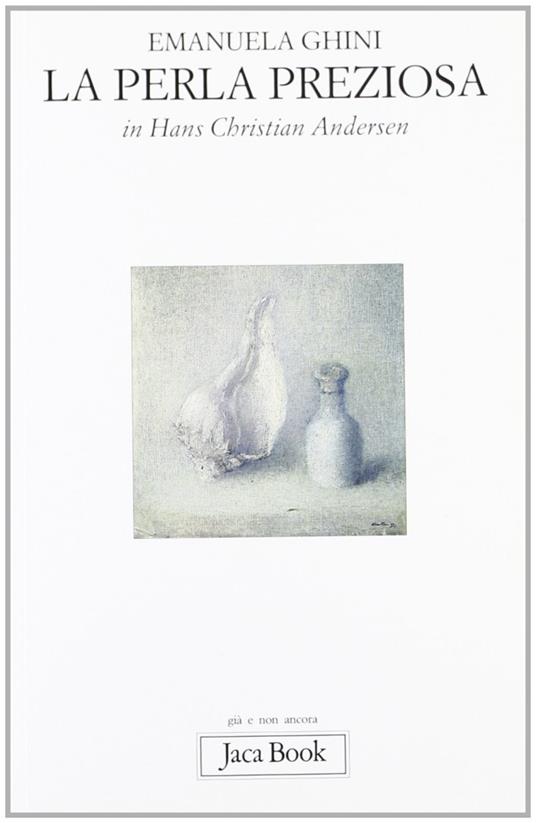 La perla preziosa in Hans Christian Andersen - Emanuela Ghini - copertina